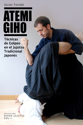 Atemi Giho. Técnicas de golpeo en el Jujutsu tradicional japonés