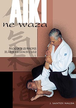 Aiki ne waza. Aplicación de los principios del Aikido a la lucha en el suelo